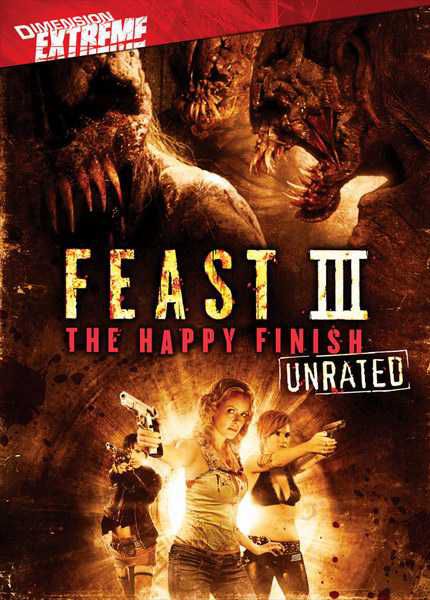 Feast 3: The Happy Finish / Пир 3: Счастливая кончина (2009/DVDRip)