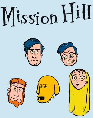 Мишн Хилл / Mission Hill, 1-6 серии из 13 (1999-2000) Смотреть онлайн
