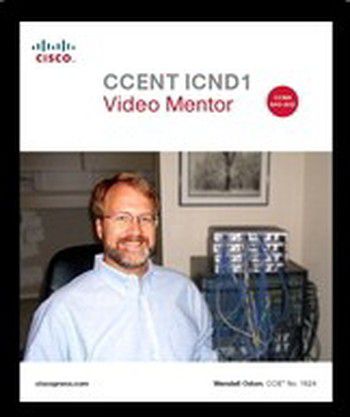 CCNA Video Mentor: (CCNA Exam 640-802), 2nd Edition CCNA Video Mentor: (CCNA Exam 640-802), 2nd Edition