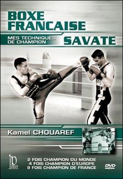 Savate French Boxing Part 2: Advanced Techniques DVD Savate French Boxing Part 2: Advanced Techniques DVD