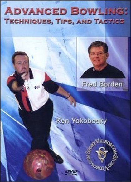 Advanced Bowling - Techniques, Tips, and Tactics DVD Advanced Bowling - Techniques, Tips, and Tactics DVD