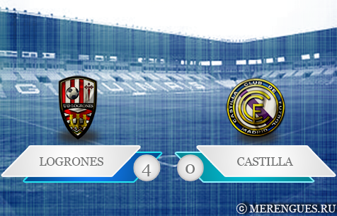 UD Logrones - Real Madrid Castilla 4:0