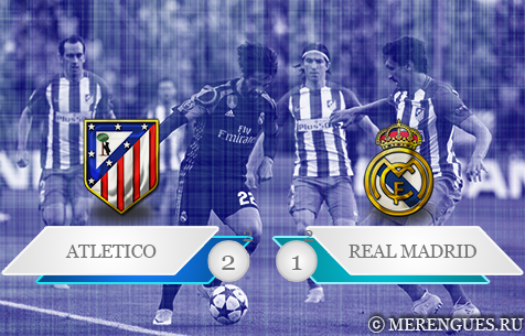 Club Atletico de Madrid - Real Madrid C.F. 2:1