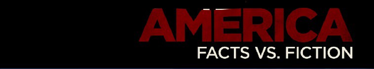 America Facts vs Fiction S03-S04 720p WEB x264-DHD America Facts vs Fiction S03-S04 720p WEB x264-DHD