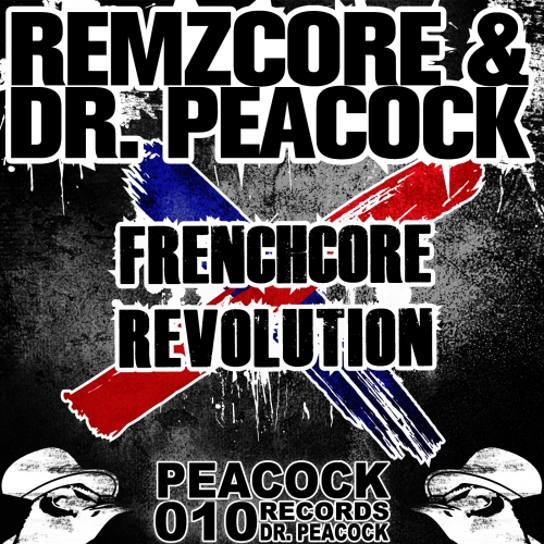 00-remzcore_and_dr._peacock_-_frenchcore_revolution_ep-(pcr010)-web-2014-cover-sob.jpg