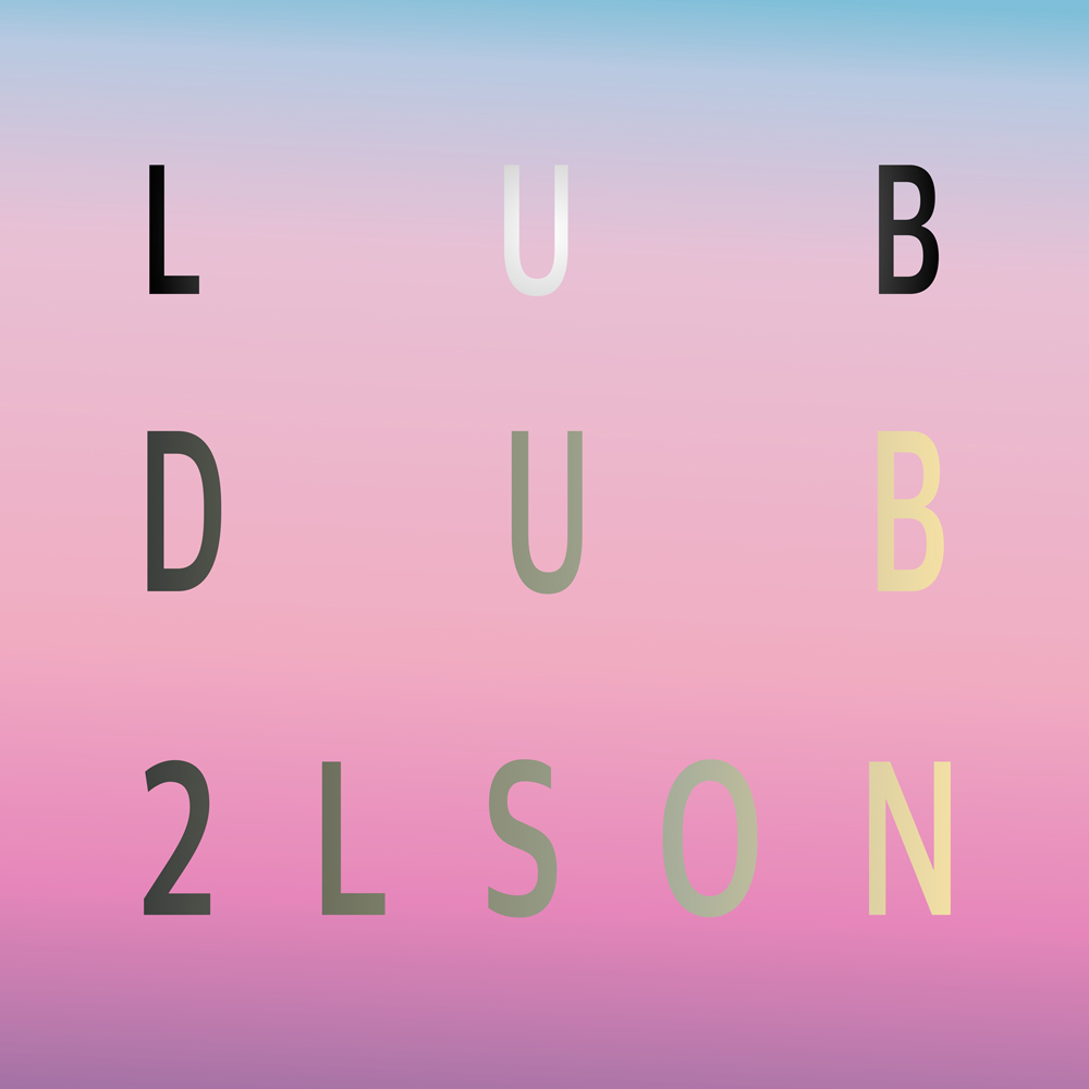 20170112.01.01 2LSON - Lub Dub cover.jpg