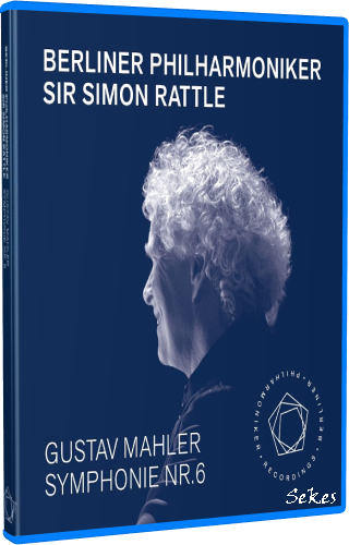 Berliner Philharmoniker - Sir Simon Rattle Symphony No 6 (20