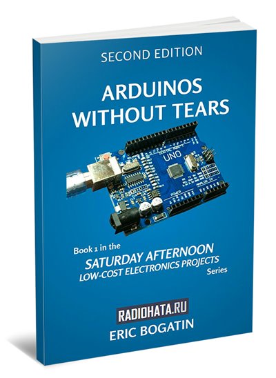 Arduinos Without Tears. Second Edition
