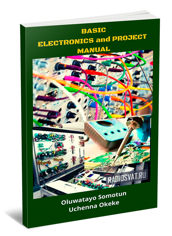 Basic Electronics And Project Manual A stepbystep guide to learning
