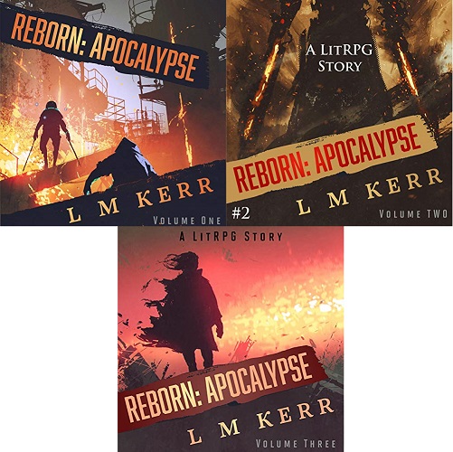 Reborn Apocalypse Series Books 1-3 - L. M. Kerr