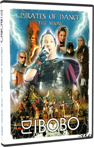 DJ BoBo - Pirates Of Dance The Show (2005, DVD5)