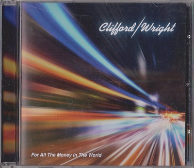 Clifford / Wright - For All The Money In The World (2021)