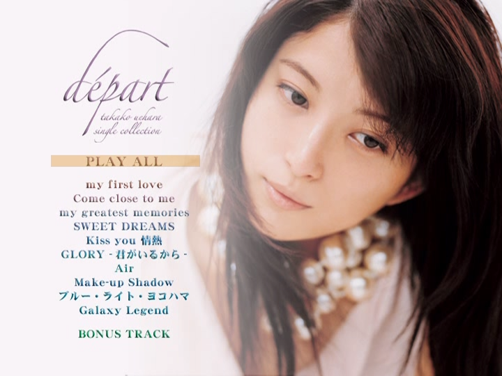 20220130.1131.5 Takako Uehara - depart ~Takako Uehara Single Collection~ (2007) (DVD) (JPOP.ru) menu.png