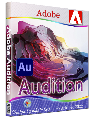Adobe Audition 2022 22.2.0.61 RePack by KpoJIuK [2022, Multi/Ru]