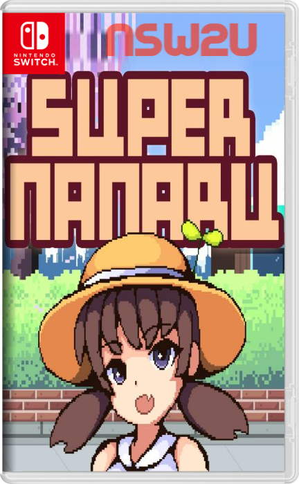 SUPER NANARU  Su-pa-nanaru  スーパーナナル Switch NSP XCI NSZ