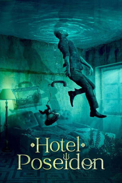   / Hotel Poseidon (2021) WEB-DLRip | L