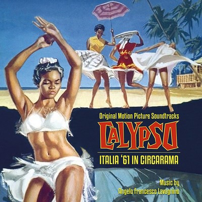 Italia '61 in Circarama / Calypso Soundtrack
