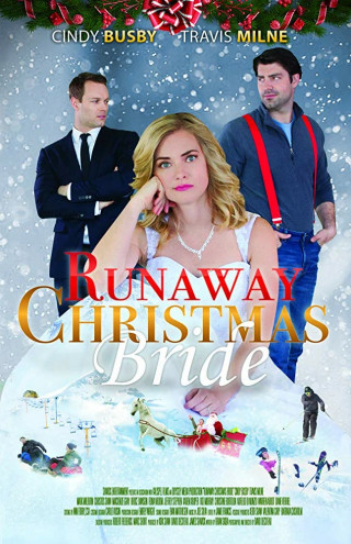 Сбежавшая невеста / Runaway Christmas Bride (2017) WEB-DL 1080p | L