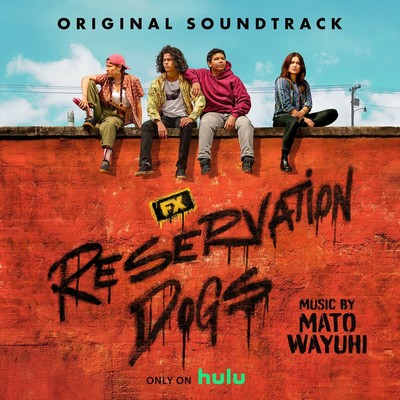 Reservation Dogs: Season 2 Soundtrack