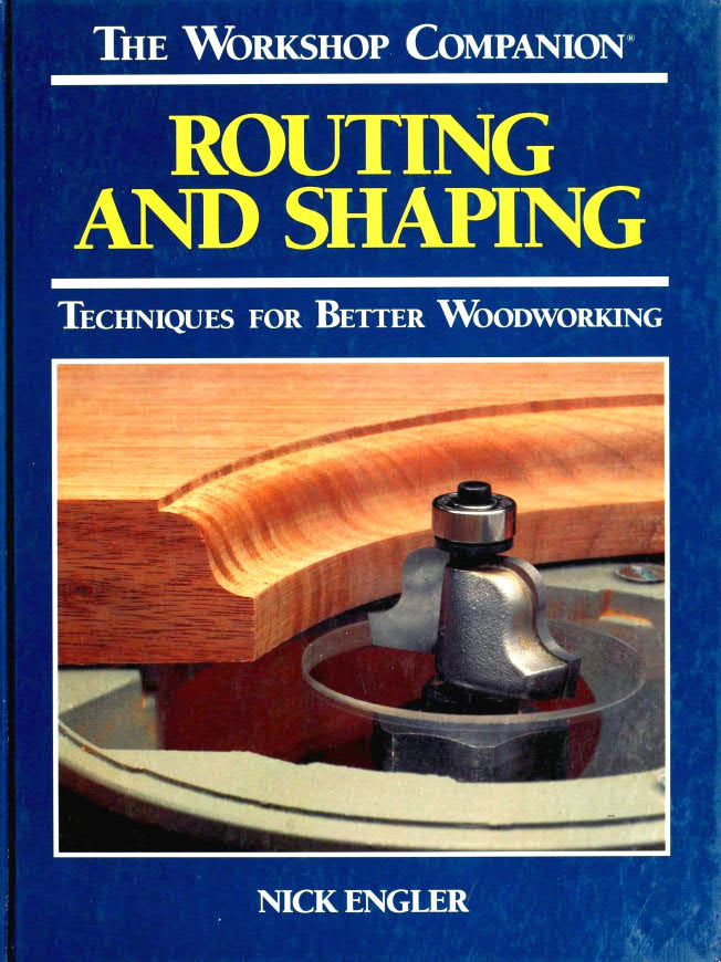 Nick Engler – Routing and Shaping - 19921.jpg