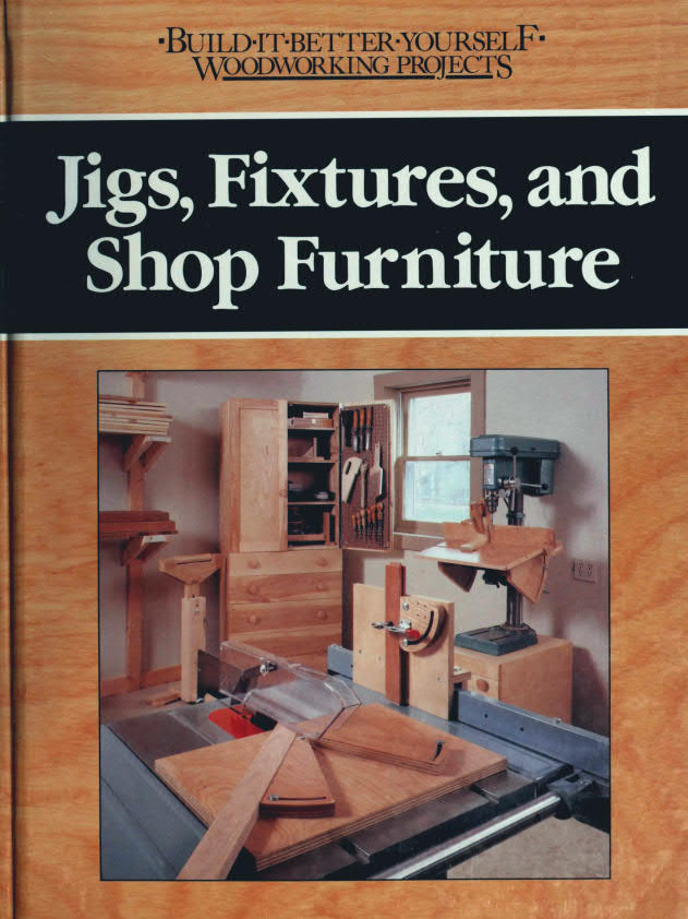 Nick Engler – Jigs, Fixtures, and Shop Furniture - 19891.jpg
