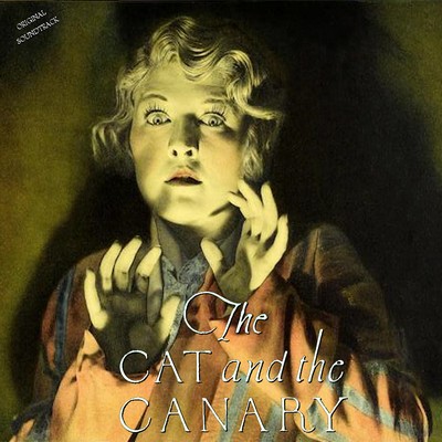 The Cat And The Canary Soundtrack