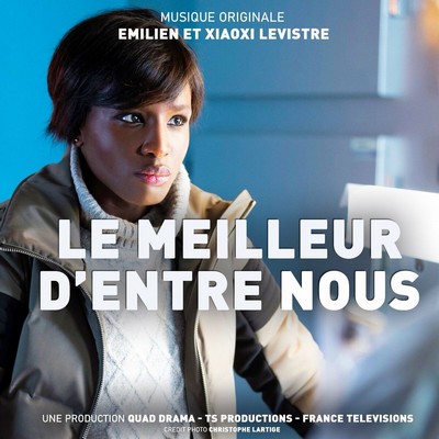 Le Meilleur d'Entre Nous Soundtrack