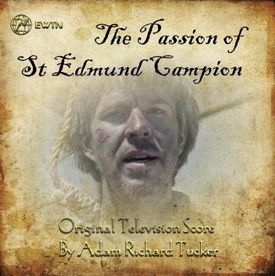 The Passion of St Edmund Campion Soundtrack