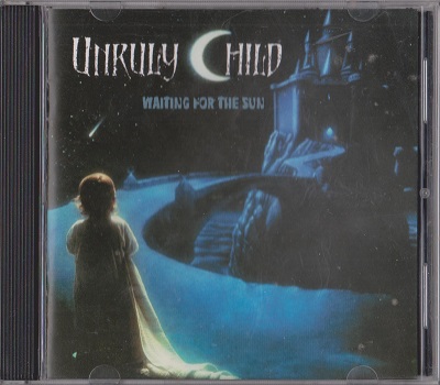 Unruly Child - Waiting For The Sun (1998)