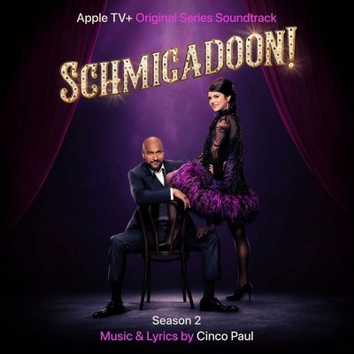 Schmigadoon! Season 2 Soundtrack