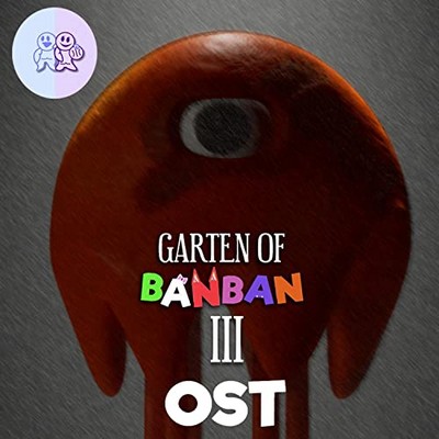 Garten of Banban 3 Soundtrack
