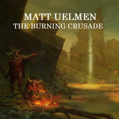 The Burning Crusade Soundtrack