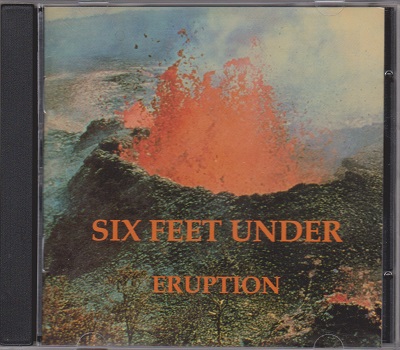 Six Feet Under ‎– Eruption (1984) [Sweden]