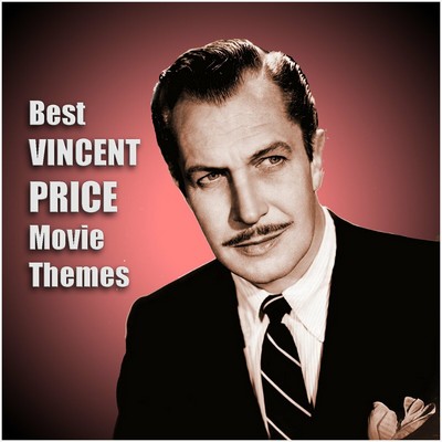 Best VINCENT PRICE Movie Themes