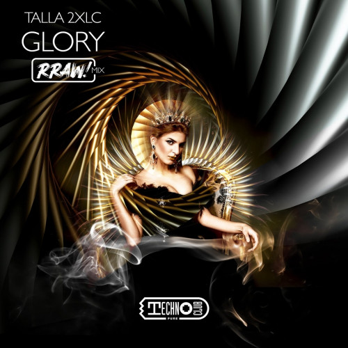 Talla 2Xlc - Glory (Rraw! Extended Mix) [2023]