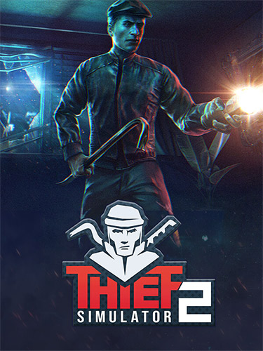 Thief Simulator 2 – v1.27c