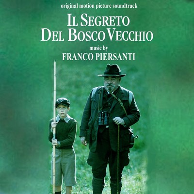 Il segreto del Bosco Vecchio Soundtrack