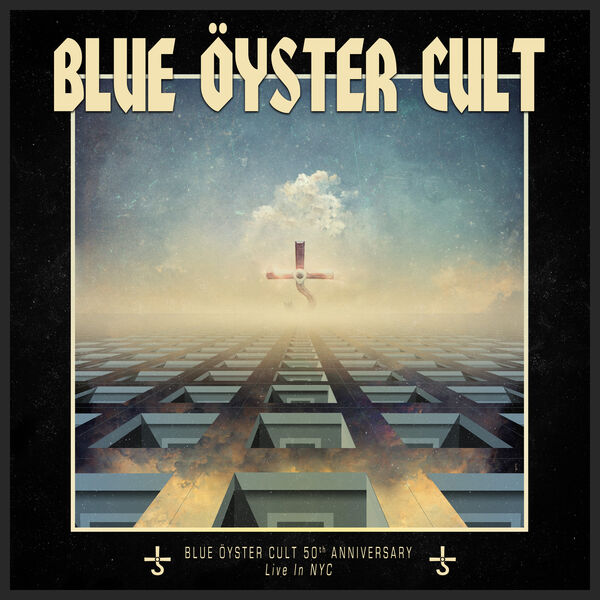 Blue Öyster Cult- 50th Anniversary Live- First Night 2023 24Bit-44.1kHz [FLAC]  C943169bd99f951083db69d5c39943cf