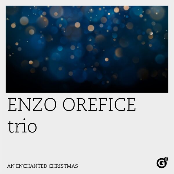 Enzo Orefice trio- An Enchanted Christmas 2023 24Bit-48kHz [FLAC]  4abce325def7ed04b65cf21b735a30ac