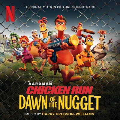 Chicken Run: Dawn of the Nugget Soundtrack