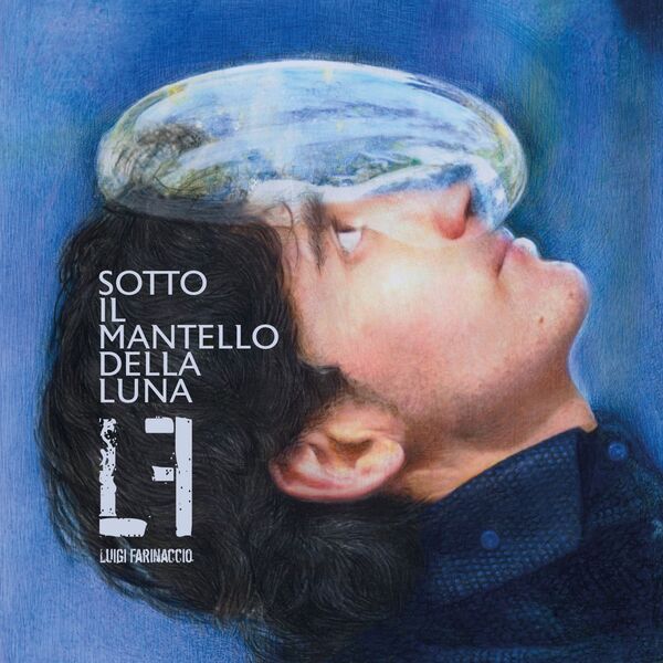 Luigi Farinaccio - Sotto il mantello della luna 2024 Pop Flac 24-48  B381108acf7d8e19a28f08869031ecbb