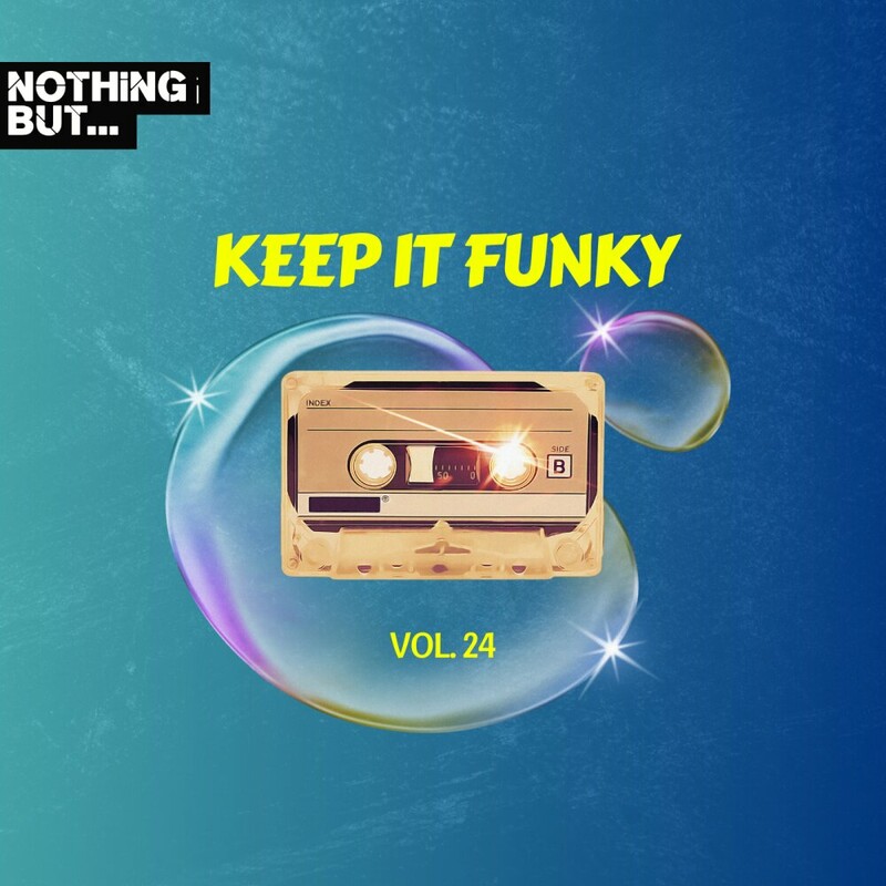 Various Artists - Nothing But. Keep It Funky, Vol. 24 2023 Mp3 [320kbps]  5d00ad557f3c9561ffbb519261e01eb3