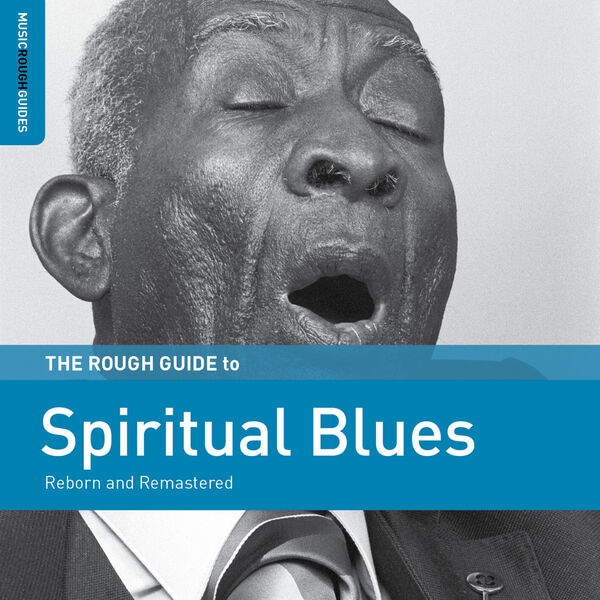 Various Artists - Rough Guide to Spiritual Blues 2020 [FLAC]  994c95a4c63d831b96cb48363a17dea4