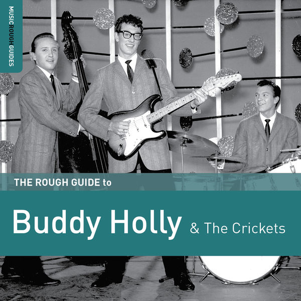 Buddy Holly - Rough Guide to Buddy Holly and the Crickets 2017 [FLAC]  C8e10cf64062fe69ec6a1abaceacb974