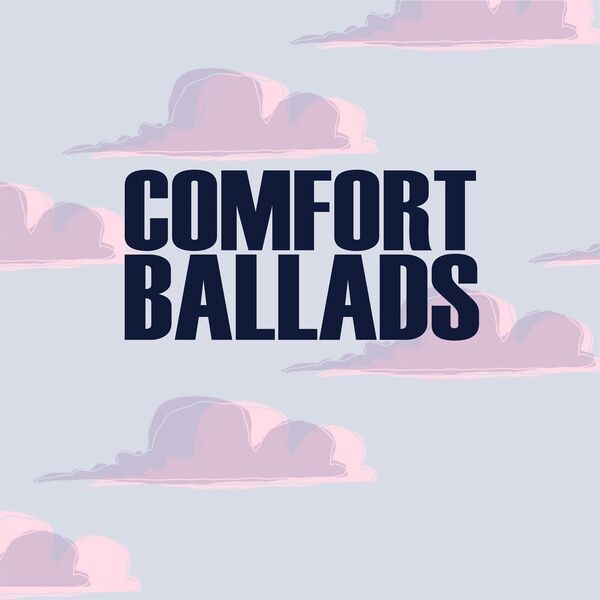 Various Artists - Comfort Ballads 2024 Mp3 [320kbps]  56dc2914e7708d80f2b1d9fdd764e0a0