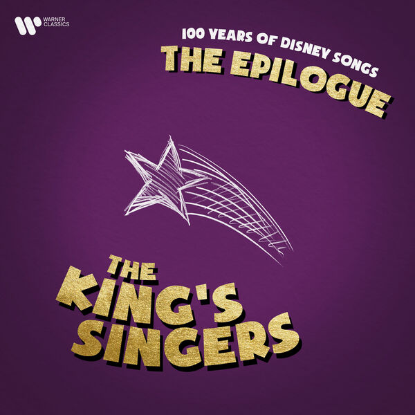 The King S Singers- The Epilogue- 100 Years Of Disney Songs 2024 24Bit-96kHz [FLAC] (199.09 MB) 4449a16b602615b5842d2ed743982037