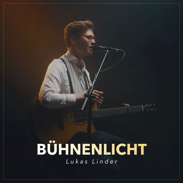 Lukas Linder- Bühnenlicht 2024 24Bit-44.1kHz [FLAC] (245.68 MB) Ba231ee4d5bdd28f1e35e56d3963f614