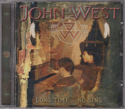 John West - Long Time No Sing (2006)