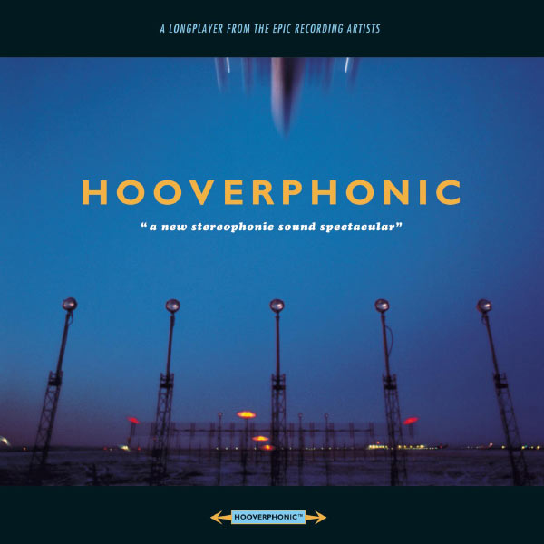 Hooverphonic- A New Stereophonic Sound Spectacular 1996 Trip Hop Flac 16-44 499c98d1c8ca4814344a3e4900be552a