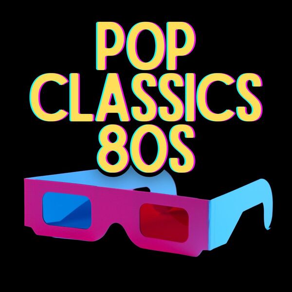 Various Artists- Pop Classics 80s 2024 Mp3 [320kbps] 4f7a618c474a5247f6dd10ecde122ac9